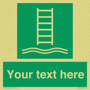 Custom sign safe condition Embarkation ladder